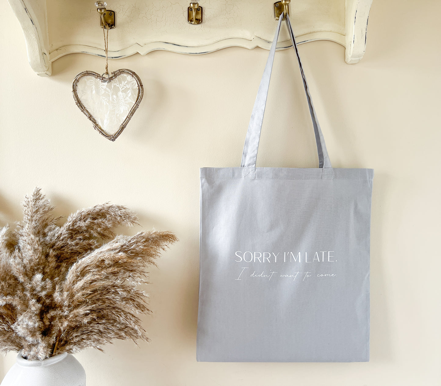 "Sorry I'm Late, I Didn't Want to Come" Slogan Tote Bag, Shopping Bag, Beach Bag, Hen Do, 100% Premium Cotton, Lots of Colours