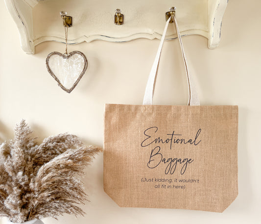 "Emotional Baggage" Slogan Jute Tote Bag, Beach Bag, Shopping Bag, 2 Sizes, Choice of Font Colour